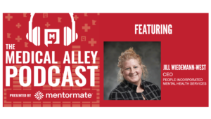 Medical Alley Podcast presented by MentorMate, featuring People Incorporated.